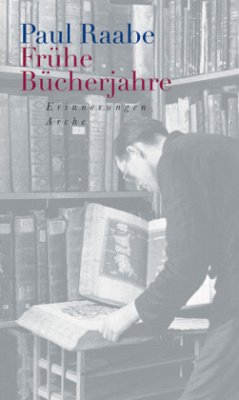 Frühe Bücherjahre - Raabe, Paul