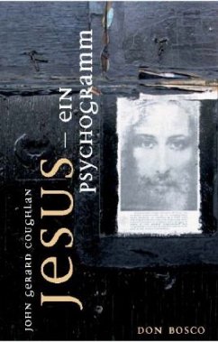 Jesus, Ein Psychogramm - Coughlan, John G.