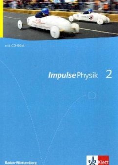 Impulse Physik BW 2. Ausgabe Baden-Württemberg, m. 1 CD-ROM / Impulse Physik, Gymnasium Baden-Württemberg G8 2