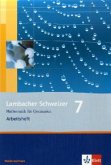 7. Schuljahr, Arbeitsheft / Lambacher-Schweizer, Ausgabe Niedersachsen ab 2006