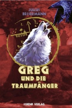 Greg und die Traumfänger - Bessermann, Julius