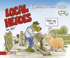 Local Heroes - Cartoons vom Land - Schmidt, Kim