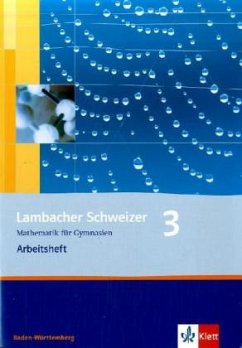Lambacher Schweizer Mathematik 3. Ausgabe Baden-Württemberg / Lambacher-Schweizer, Ausgabe Baden-Württemberg ab 2004 3