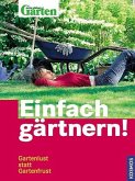 Einfach gärtnern!