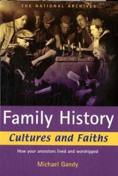 Family History Cultures and Faiths - Gandy, Michael