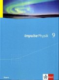 Impulse Physik 9. Ausgabe Bayern / Impulse Physik, Gymnasium Bayern