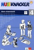 4. Schuljahr, Mein Arbeitsheft / Nussknacker, Ausgabe Bayern, bisherige Ausgabe Bd.4