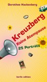 Kreuzberg - Keine Atempause