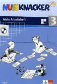 3. Schuljahr, Mein Arbeitsheft, m. CD-ROM / Nussknacker, Ausgabe Bayern, bisherige Ausgabe Bd.3