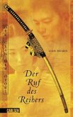 Der Ruf des Reihers / Der Clan der Otori Bd.4