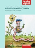 Was Lumbri nicht frisst, ist Müll!