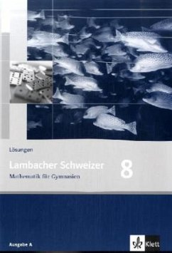 Lambacher Schweizer. 8. Schuljahr. Lösungen. Allgemeine Ausgabe