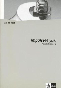 Impulse Physik Arbeitsblätter 4, m. 1 CD-ROM / Impulse Physik, Arbeitsblätter 4