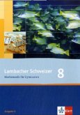 Lambacher Schweizer. 8. Schuljahr. Schülerbuch. Allgemeine Ausgabe