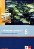 8. Schuljahr / Lambacher-Schweizer, Ausgabe Niedersachsen ab 2006