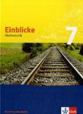7. Schuljahr, Schülerbuch / Einblicke Mathematik, Ausgabe Nordrhein-Westfalen, Neubearbeitung