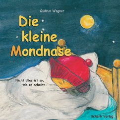 Die kleine Mondnase - Wagner, Gudrun