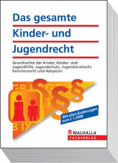 Das gesamte Kinder- und Jugendrecht Ausgabe 2011 - Walhalla Gesetzestexte, Walhalla