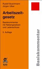 Arbeitszeitgesetz - Buschmann, Rudolf / Ulber, Jürgen