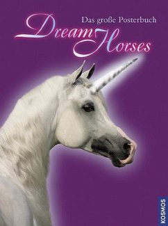 Dream Horses, Das große Posterbuch - Unbekannt