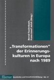 "Transformationen" der Erinnerungskulturen in Europa nach 1989