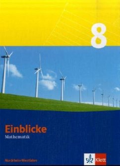 8. Schuljahr, Schülerbuch / Einblicke Mathematik, Ausgabe Nordrhein-Westfalen, Neubearbeitung