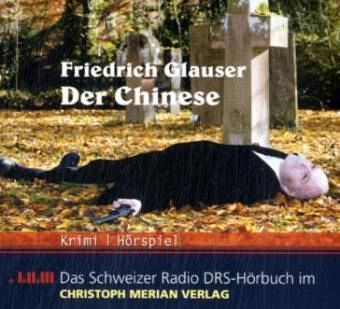 Der Chinese / Wachtmeister Studer Bd.4 (1 Audio-CD)