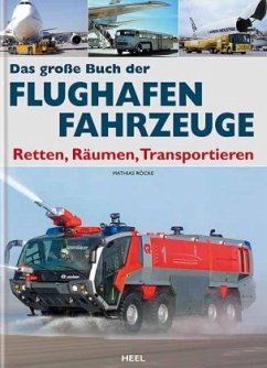 Das große Buch der Flughafen-Fahrzeuge - Röcke, Matthias