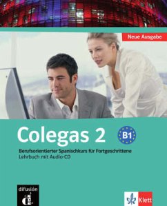 Colegas 2 - Lehrbuch, m. Audio-CD / Colegas, Neue Ausgabe Bd.2