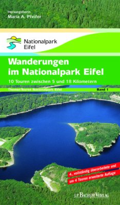 Wanderungen im Nationalpark Eifel - Pfeifer, Maria A;Harzheim, Gabriele;Brunemann, Hans G