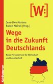 Wege in die Zukunft Deutschlands