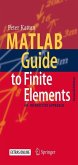 MATLAB Guide to Finite Elements