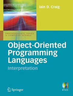 Object-Oriented Programming Languages: Interpretation - Craig, Iain D.