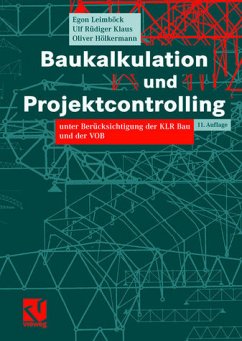 Baukalkulation und Projektcontrolling - Leimböck, Egon - Klaus, Ulf Rüdiger - Hölkermann, Oliver
