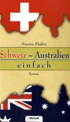 Schweiz - Australien einfach - Shahin, Samira