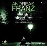Jung, blond, tot / Julia Durant Bd.1 (6 Audio-CDs)