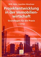 Projektentwicklung in der Immobilienwirtschaft - Alda, Willi / Hirschner, Joachim