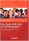 Die Welt trifft sich im Kindergarten