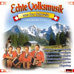 Echte Volksmusik a.d.Schweiz - Various