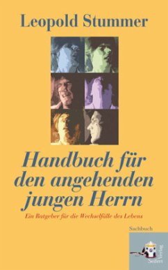 Handbuch für den angehenden jungen Herrn - Stummer, Leopold