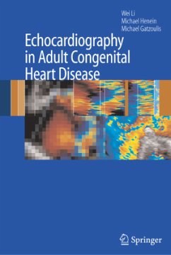 Echocardiography in Adult Congenital Heart Disease - Li, Wei;Henein, Michael;Gatzoulis, Michael A.