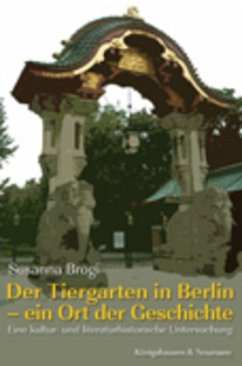 Der Tiergarten in Berlin - ein Ort der Geschichte - Brogi, Susanna