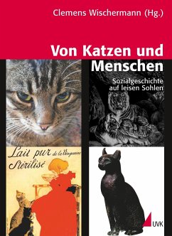 Von Katzen und Menschen - Wischermann, Clemens (Hrsg.)