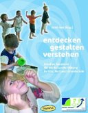 entdecken, gestalten, verstehen entdecken, gestalten, verstehen