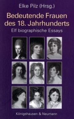 Bedeutende Frauen des 18. Jahrhunderts - Pilz, Elke (Hrsg.)