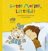 Guten Morgen, Littelbit Guten Morgen, Littelbit