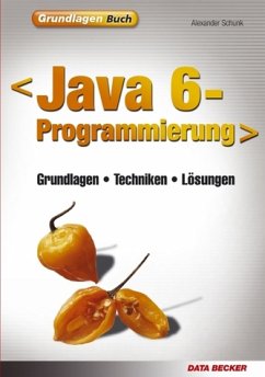 GrundlagenBuch: Java 6 - Programmierung