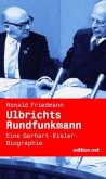 Ulbrichts Rundfunkmann Ulbrichts Rundfunkmann