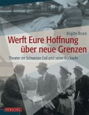 "Werft Eure Hoffnung über neue Grenzen"