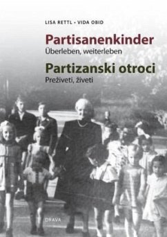 Partisanenkinder - Rettl, Lisa; Obid, Vida